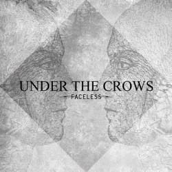 Under The Crows : Faceless
